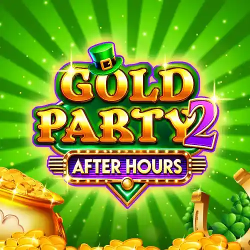 Gold Party 2 After Hours